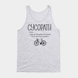 Cycling Funny Cycopath Noun Tank Top